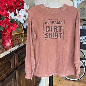 Alabama Dyed in the Dirt Shirt Cotton Long Sleeve